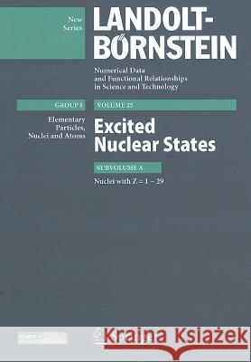 Z = 1-29. Excited Nuclear States Herwig Schopper 9783642227974 Springer-Verlag Berlin and Heidelberg GmbH & 
