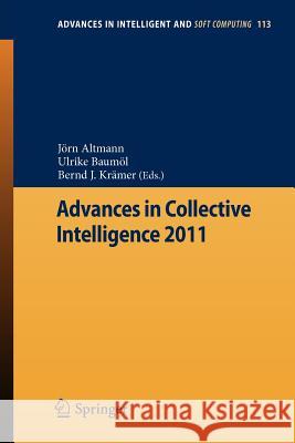 Advances in Collective Intelligence 2011  9783642253201 Springer, Berlin