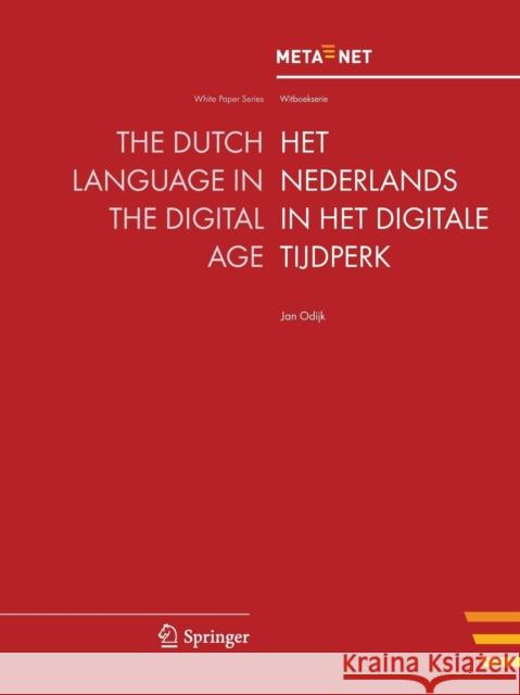 The Dutch Language in the Digital Age Rehm, Georg 9783642259777 Springer