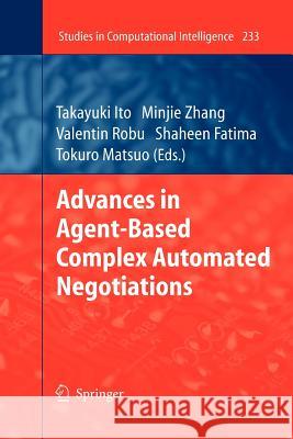 Advances in Agent-Based Complex Automated Negotiations Takayuki Ito Minjie Zhang Valentin Robu 9783642260322