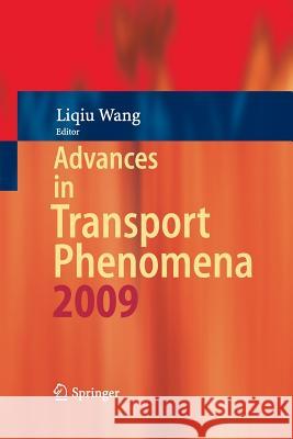 Advances in Transport Phenomena: 2009 Wang, Liqiu 9783642260810