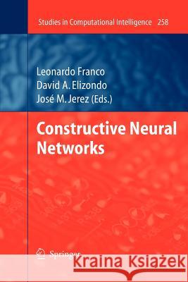 Constructive Neural Networks Leonardo Franco, José M. Jerez 9783642261084 Springer-Verlag Berlin and Heidelberg GmbH & 