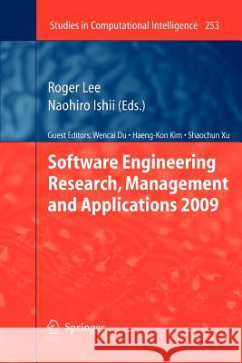 Software Engineering Research, Management and Applications 2009 Roger Lee Naohiro Ishii 9783642261107 Springer