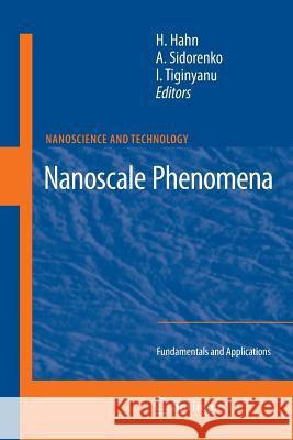 Nanoscale Phenomena: Fundamentals and Applications Hahn, Horst 9783642261220