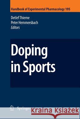 Doping in Sports Detlef Thieme Peter Hemmersbach 9783642261664 Springer