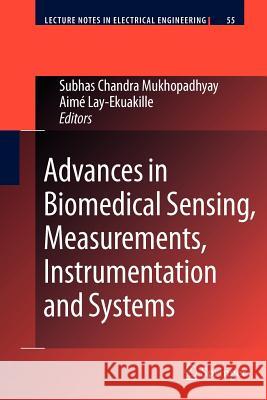 Advances in Biomedical Sensing, Measurements, Instrumentation and Systems Aim Lay-Ekuakille 9783642261985 Springer