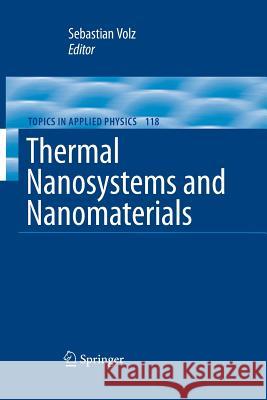 Thermal Nanosystems and Nanomaterials Sebastian Volz 9783642262203