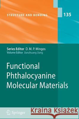 Functional Phthalocyanine Molecular Materials Jianzhuang Jiang 9783642262661 Springer-Verlag Berlin and Heidelberg GmbH & 