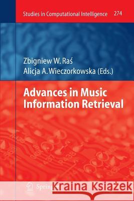 Advances in Music Information Retrieval Zbigniew W. Ras Alicja Wieczorkowska 9783642262715