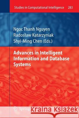Advances in Intelligent Information and Database Systems Ngoc-Thanh Nguyen, Radoslaw Katarzyniak 9783642262777