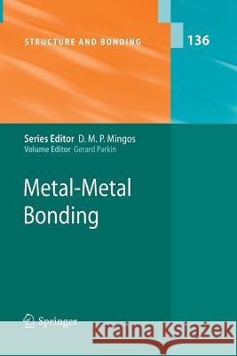 Metal-Metal Bonding Gerard Parkin 9783642262821