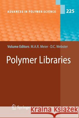 Polymer Libraries  9783642263415 Springer, Berlin