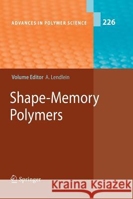 Shape-Memory Polymers Andreas Lendlein 9783642263736 Springer