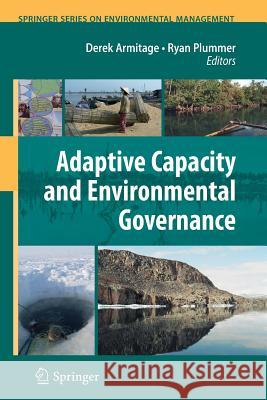 Adaptive Capacity and Environmental Governance Derek Armitage Ryan Plummer 9783642263927