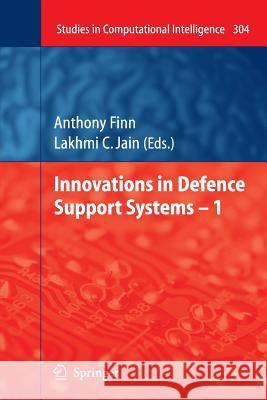Innovations in Defence Support Systems - 1 Finn, Anthony 9783642264085 Springer