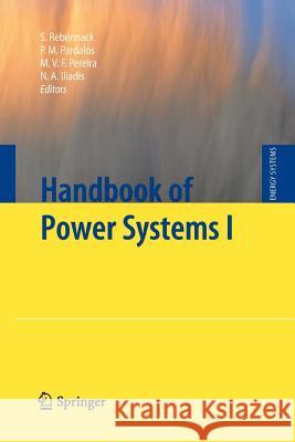 Handbook of Power Systems I Steffen Rebennack Panos M. Pardalos Mario V. F. Pereira 9783642264689