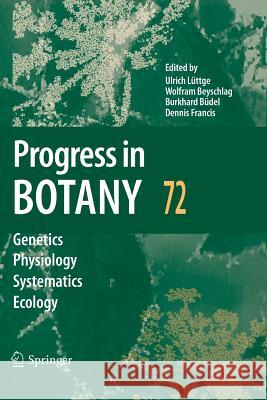 Progress in Botany 72 Ulrich L Wolfram Beyschlag Burkhard B 9783642265280 Springer