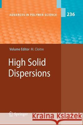 High Solid Dispersions Michel Cloitre 9783642265716 Springer