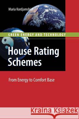 House Rating Schemes: From Energy to Comfort Base Kordjamshidi, Maria 9783642266287 Springer