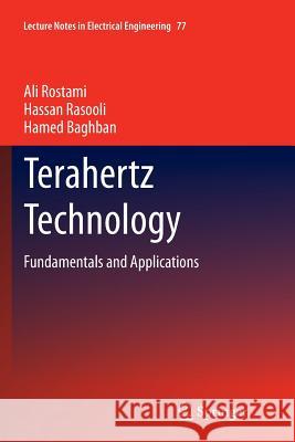 Terahertz Technology: Fundamentals and Applications Rostami, Ali 9783642266720 Springer