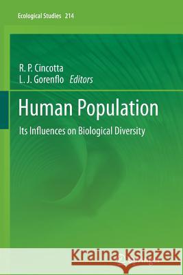 Human Population: Its Influences on Biological Diversity Cincotta, Richard P. 9783642267116 Springer