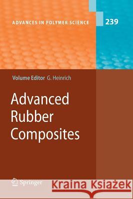 Advanced Rubber Composites Gert Heinrich 9783642267451