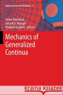 Mechanics of Generalized Continua Holm Altenbach Gerard a. Maugin Vladimir Erofeev 9783642267666 Springer
