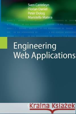 Engineering Web Applications  9783642269196 Springer, Berlin