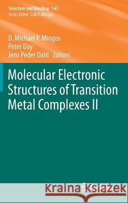 Molecular Electronic Structures of Transition Metal Complexes II David Michael P. Mingos (University of O Peter Day J.P. Dahl 9783642273773 Springer-Verlag Berlin and Heidelberg GmbH & 