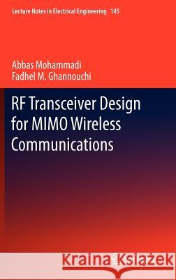 RF Transceiver Design for Mimo Wireless Communications Mohammadi, Abbas 9783642276347 Springer, Berlin
