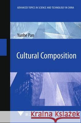 Cultural Composition Yunhe Pan 9783642281563 Springer
