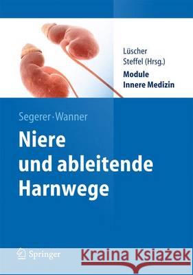 Niere Und Ableitende Harnwege Segerer, Katja 9783642282355 Springer