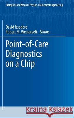 Point-Of-Care Diagnostics on a Chip Issadore, David 9783642292675 Springer