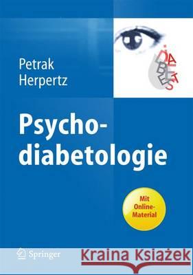 Psychodiabetologie Frank Petrak Stephan Herpertz 9783642299070