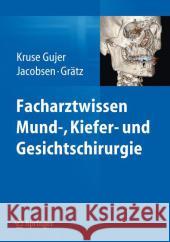 Facharztwissen Mund-, Kiefer- Und Gesichtschirurgie Astrid Krus Christine Jacobsen Klaus W. G 9783642300028 Springer