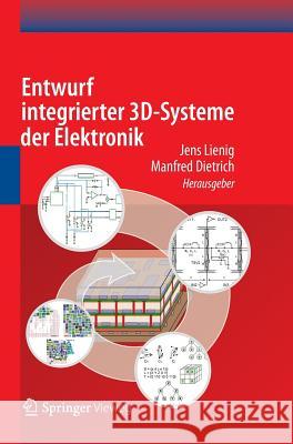 Entwurf Integrierter 3d-Systeme Der Elektronik Lienig, Jens 9783642305719