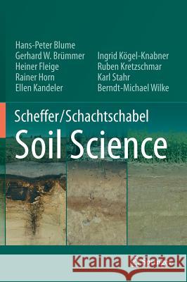 Scheffer/Schachtschabel Soil Science Blume, Hans-Peter 9783642309410 Springer