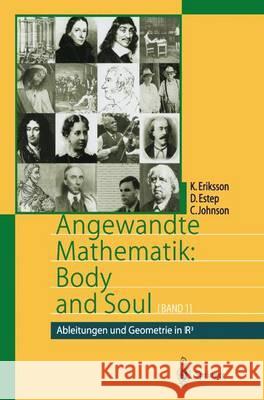 Angewandte Mathematik: Body and Soul: Band 1: Ableitungen Und Geometrie in Ir3 Schüle, J. 9783642319228