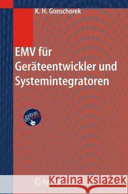 Emv Für Geräteentwickler Und Systemintegratoren Gonschorek, Karl-Heinz 9783642319495 Springer
