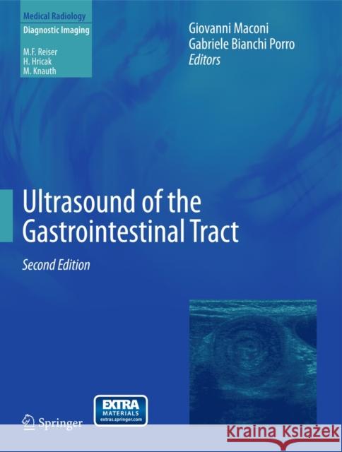 Ultrasound of the Gastrointestinal Tract Giovanni Maconi, Gabriele Bianchi Porro 9783642319822 Springer-Verlag Berlin and Heidelberg GmbH & 