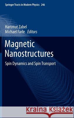 Magnetic Nanostructures: Spin Dynamics and Spin Transport Zabel, Hartmut 9783642320415