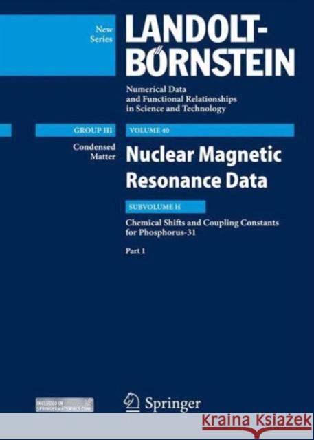P31-NMR Data, Part 1: Nuclear Magnetic Resonance (Nmr) Data Gupta, Vandana 9783642320682 Springer