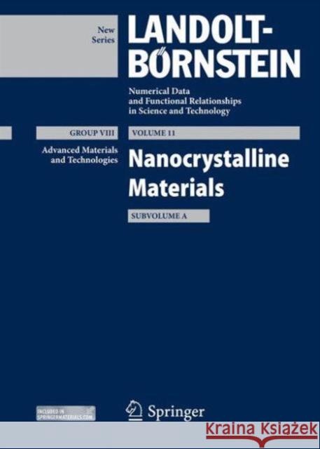 Nanocrystalline Materials, Subvolume a: Advanced Materials and Technologies Djéga-Mariadassou, C. 9783642323980 Springer