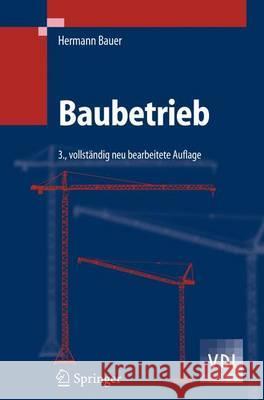 Baubetrieb Bauer, Hermann 9783642325328 Springer