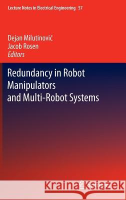 Redundancy in Robot Manipulators and Multi-Robot Systems Dejan Milutinovi Jacob Rosen 9783642339707