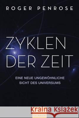 Zyklen Der Zeit: Eine Neue Ungewöhnliche Sicht Des Universums Filk, Thomas 9783642347764