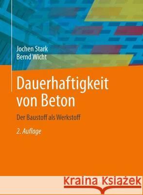 Dauerhaftigkeit Von Beton Stark, Jochen 9783642352775 Springer