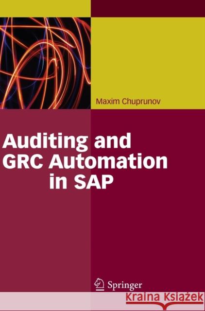 Auditing and Grc Automation in SAP Chuprunov, Maxim 9783642353017 Springer