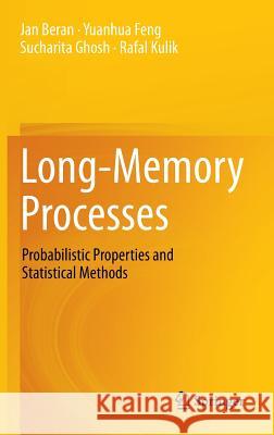 Long-Memory Processes: Probabilistic Properties and Statistical Methods Beran, Jan 9783642355110 0