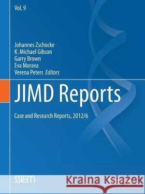Jimd Reports - Case and Research Reports, 2012/6 Zschocke, Johannes 9783642355172